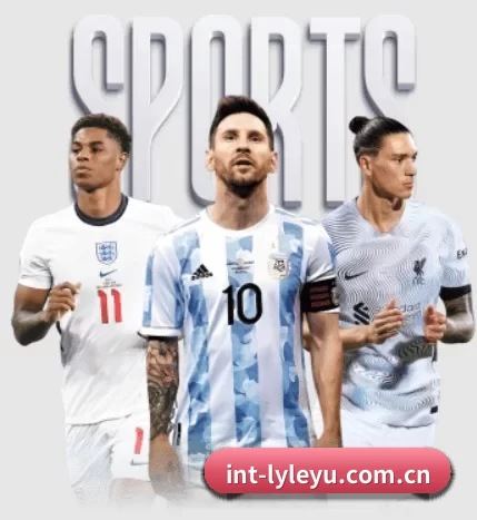 int-lyleyu.com.cn围绕看球场景设计的核心服务 - 多运动项目内容板块